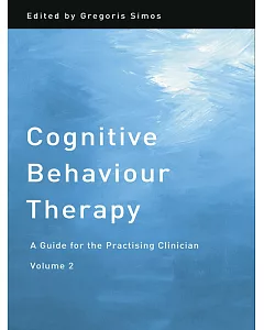 Cognitive Behaviour Therapy: A Guide for the Practising Clinician