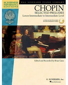 Chopin: Selected Preludes, Lower Intermediate to Intermediate Level, Schirmer Performance Editions