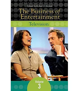 The Business of Entertainment: Movies; Popular Music; Television