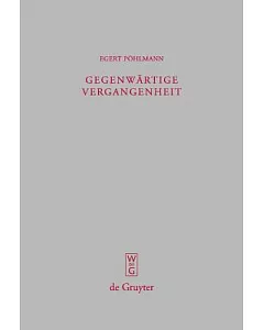 Gegenwartige Vergangenheit / Present Past: Ausgewahlte Kleine Schriften / Selected Papers