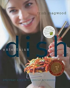 Dish Entertains: Everyday Simple to Special Occasions