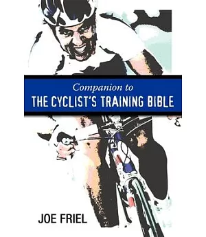 Companion to The Cyclist’s Training Bible