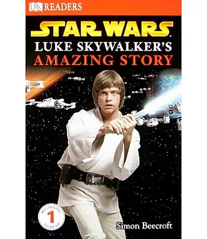 Luke Skywalker’s Amazing Story