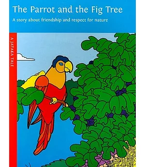The Parrot and the Fig Tree