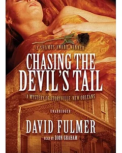 Chasing the Devil’s Tail: A Mystery of Storyville, New Orleans, Library Edition