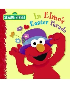 In Elmo’s Easter Parade