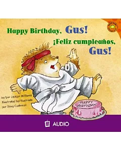 Feliz Cumpleanos, Gus!/ Happy Birthday, Gus!