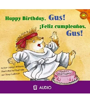 Feliz Cumpleanos, Gus!/ Happy Birthday, Gus!
