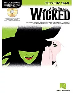 Wicked: A New Musical - Tenor Sax