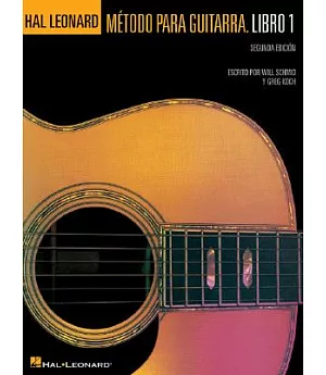Hal Leonard Metodo Para Guitarra/hal Leonard Guitar Method.: Libro 1/book 1
