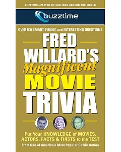 Fred Willard’s Magnificent Movie Trivia: Put Your Knowledge of Movies, Actors, Facts & Firsts to the Test