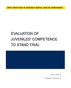 Evaluation of Juveniles’ Competence to Stand Trial