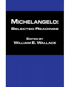 Michelangelo: Selected Readings