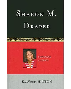 Sharon M. Draper: Embracing Literacy