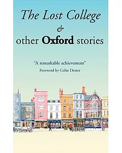 The Lost College & Other Oxford Stories
