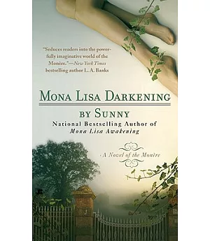 Mona Lisa Darkening: A Novel of the Monere