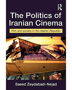 The Politics Of Iranian Cinema