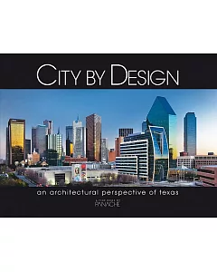 City by Design: An Architectural Perspective of Texas