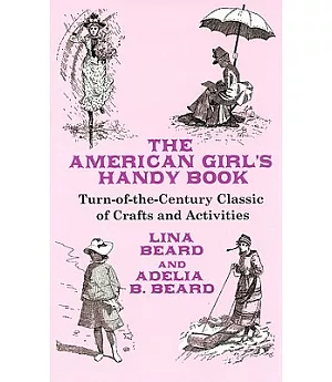 The American Girl’s Handy Book