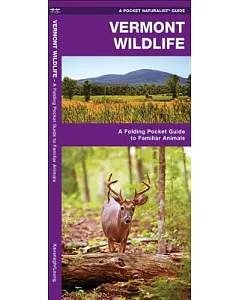 Vermont Wildlife: An Introduction to Familiar Species