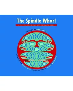 The Spindle Whorl: A Story and Activity Book for Ages 10 - 12