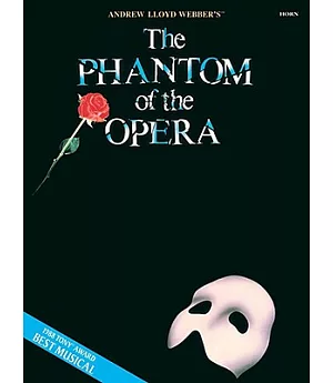 Andrew Lloyd Webber’s The Phantom of the Opera: Horn