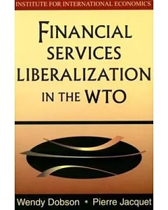 Financial Services Liberalization in the Wto