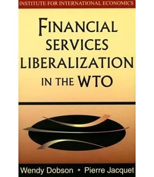 Financial Services Liberalization in the Wto