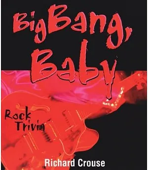 Big Bang Baby: The Rock Trivia Book