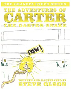 The Adventures of Carter the Garter Snake