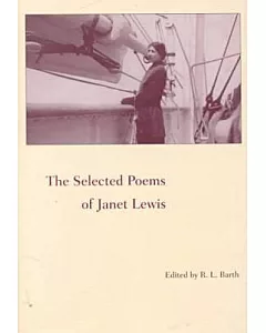 The Selected Poems of Janet Lewis