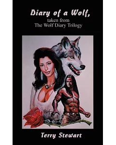 Diary of a Wolf, Taken from the Wolf Diary Triology