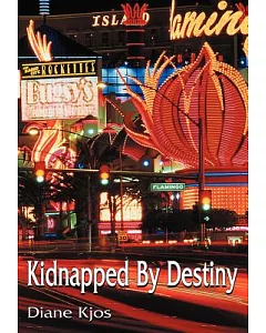 Kidnapped by Destiny