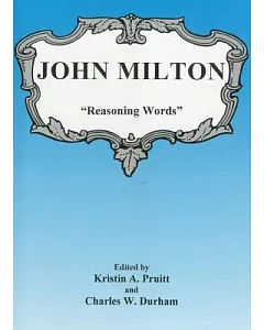 John Milton: ”Reasoning Words”