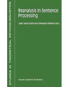 Reanalysis in Sentence Processing