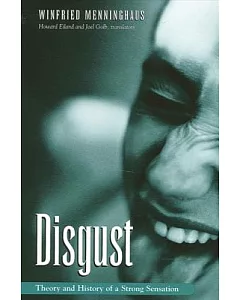 Disgust: The Theory and History of a Strong Sensation