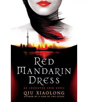 Red Mandarin Dress: An Inspector Chen Novel