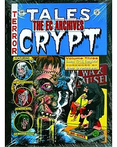 Tales from the Crypt 3EC Archives: Ec Archives