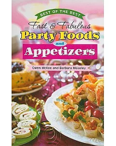 Fast & Fabulous Party Foods and Appetizers