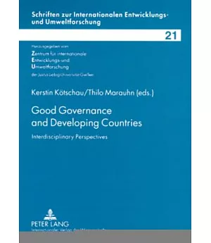 Good Governance and Developing Countries: Interdisciplinary Perspectives