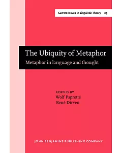 The Ubiquity of Metaphor: Metaphor in Language and Thought