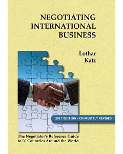 Negotiating International Business: The Negotiator’s Reference Guide to 50 Countries Around the World