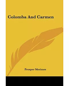 Colomba and Carmen