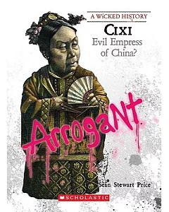 Cixi: Evil Empress of China?