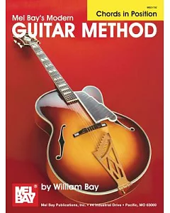 mel bay’s Modern Guitar Method Grade 3, Chords in Position