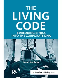 The Living Code: Embedding Ethics into the Corporate DNA