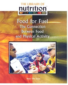 Food for Fuel: The Connection Between Food and Physical Activity