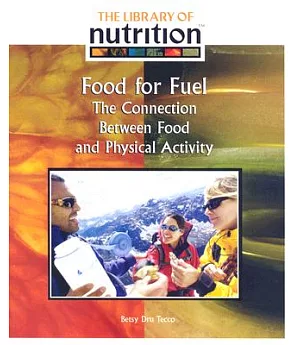 Food for Fuel: The Connection Between Food and Physical Activity