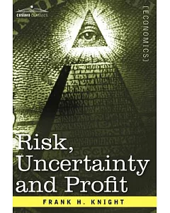 Risk, Uncertainty and Profit