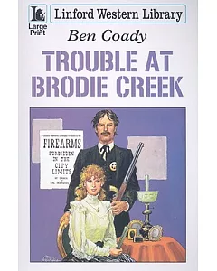 Trouble at Brodie Creek